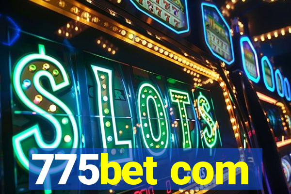 775bet com